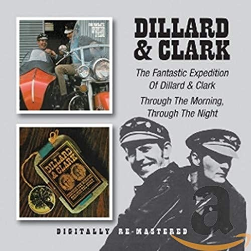 The Fantastic Expedition of Dillard & Clark / Through the Morning, Through the Night