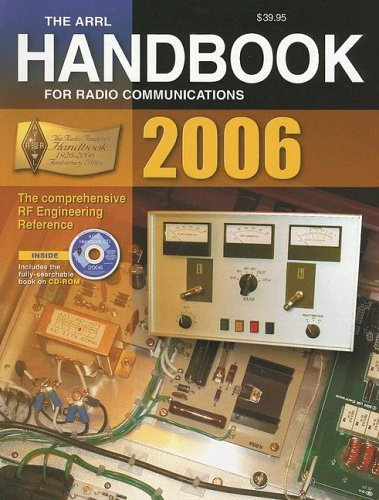 Arrl Handbook for Radio Communications 2006: 83rd Edition (2005-05-05)