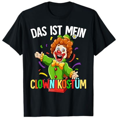 Kölner Karneval Fasching Fasnacht Das Ist Mein Clown Kostüm T-Shirt
