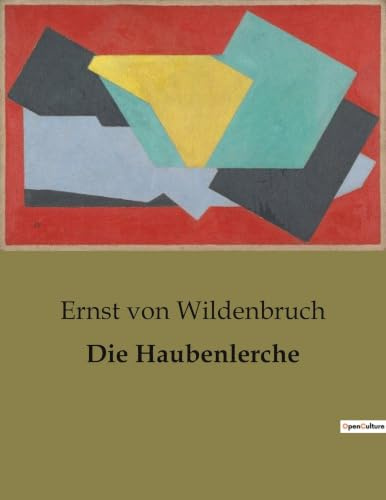 Die Haubenlerche: Ein junger Mann zwischen Pflicht und Leidenschaft