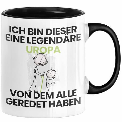 Uropa Geschenk Tasse Lustige Geschenkidee Geburtstag für Uropa Ich Bin Dieser Legendäre Uropa Von Dem Alle Geredet Haben Kaffee-Becher (Schwarz)
