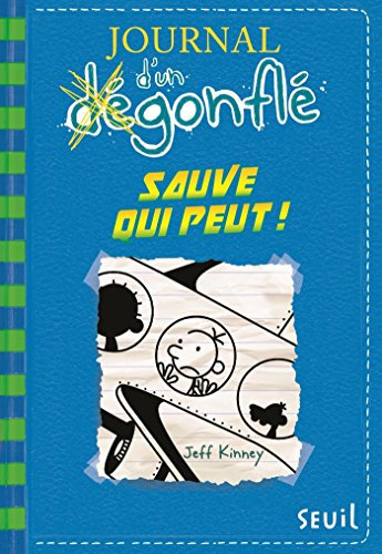 Sauve qui peut ! Journal d'un dégonflé, tome 12 (French Edition)