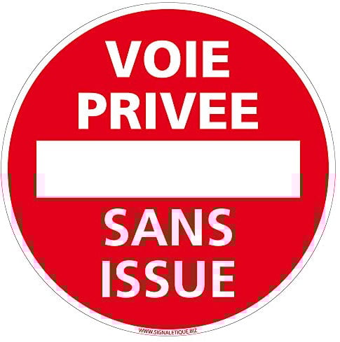 Panneau de Signalisation Autocollant. Panneau Interdiction. Panneau Parking, Panneau d'information Adhésif souple - Diamètre 450 mm - Voie privée sans issue -