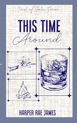 This Time Around (Twist of Fate, Band 2)