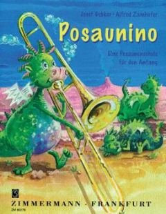 Musikverlag Zimmermann GmbH & Co. KG POSAUNINO 1 - arrangiert für Posaune [Noten/Sheetmusic] Komponist: GEBKER Josef + ZAMHOEFER Alfred