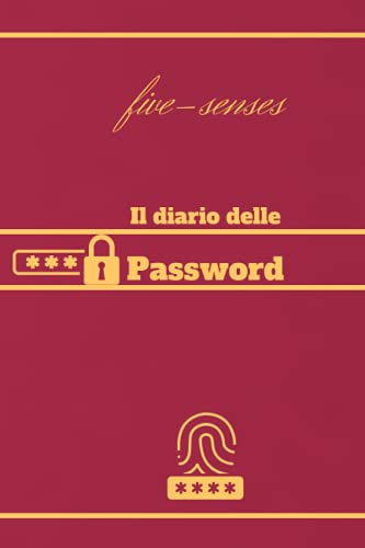 IL DIARIO DELLE PASSWORD: Un diario molto utile dove scrivere tutte le tue password e finalmente trovarle subito al momento del bisogno. Un quaderno davvero importante da tenere sempre con te.