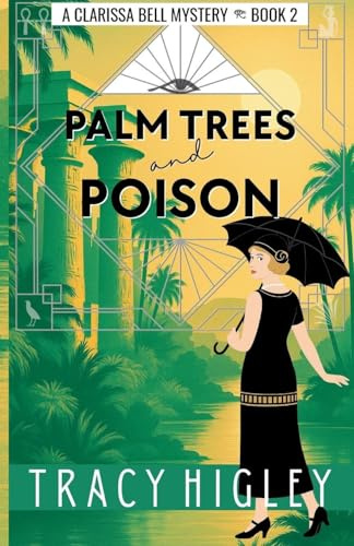 Palm Trees and Poison (The Clarissa Bell Mysteries, Band 2)