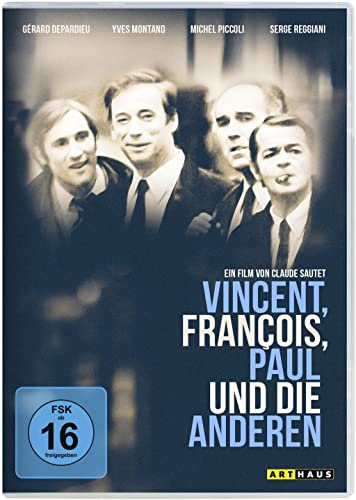 Vincent, Francois, Paul und die anderen