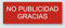 Cartel No Se Admite Publicidad Señal aluminio 66x25 mm color rojo autoadhesivo