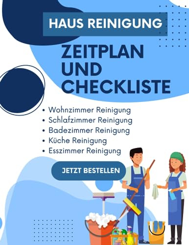 Reinigung Zeitplan Und Checkliste: Täglich Wöchentlich & Monatlich Haushalt Putzplan | Planer und Organisator für die Hausreinigung | Putzplan Haus ... Für Putzfrau (8,5 x 11 Zoll, 100 Seiten)