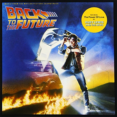 Back To The Future: Music From The Motion Picture Soundtrack
