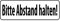 AGDeko® Blechschild 27x10 cm Bitte Abstand Halten Achtung Hinweis Befehl Aushang
