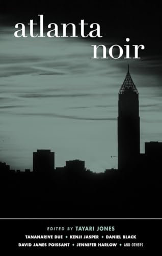 Atlanta Noir (Akashic Noir) (English Edition)