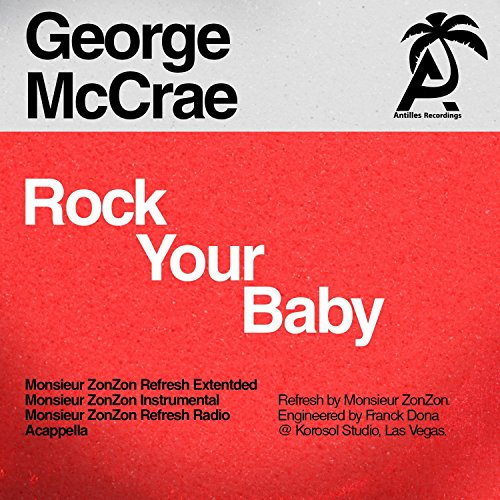Rock Your Baby (Monsieur Zonzon)