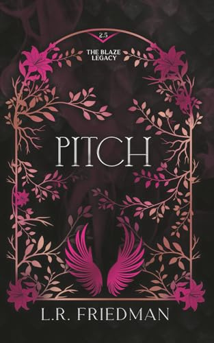 Pitch (the Blaze Legacy Book 2.5)