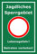 Melis-Folienwerkstatt Aufkleber Jagdliches Sperrgebiet - 30x20cm – 20 VAR S00351-001-E
