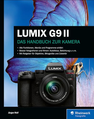 LUMIX G9 II: Das Handbuch zur Kamera
