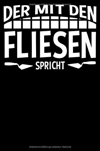 Der Mit Den Fliesen Spricht: Kariertes DIN A5 Notizbuch Notizheft für Fliesenleger und Handwerker