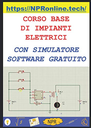 CORSO BASE DI IMPIANTI ELETTRICI CON SIMULATORE SOFTWARE GRATUITO