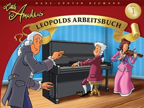 Hans-Gunter Heumann: Little Amadeus - Leopolds Arbeitsbuch (Band 1). Für Klavier