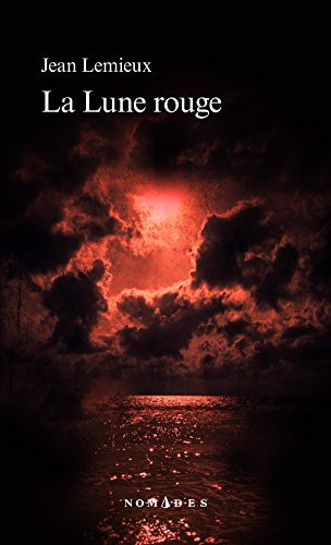 La Lune rouge (French Edition)