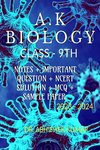 A.K BIOLOGY CLASS 9TH