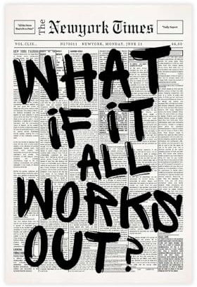 Retro-Zeitungsposter What If It All Works Out, Leinwand-Kunst, positives, bekräftigendes Zitat, minimalistischer Druck, Gemälde für Zuhause, Schlafzimmer, Wohnheim, Wanddekoration, ungerahmt, 30 x