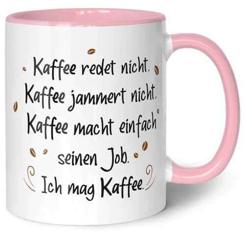 Bedruckte Tasse mit Spruch - Kaffee redet nicht - Lustige Geschenke - Geschenk für Mama Papa Freunde Geburtstag Muttertag Vatertag Valentinstag Weihnachten - Männer & Frauen - Rosa
