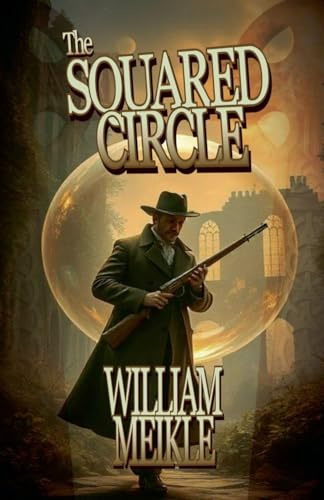 The Squared Circle (Weird Science, Band 2)