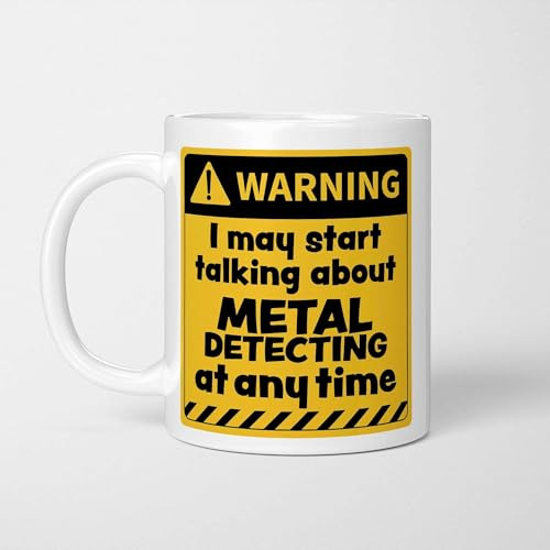 A Bit of Banter Warning! I May Start Talking About Metal Detecting at Any Time Mug, Novelty Funny Thank You Gift, Birthday Cup