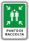 Cartello Punto di Raccolta, 30X20cm Cartello di emergenza e sicurezza in alluminio metallo