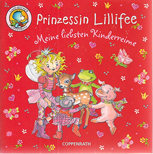 Prinzessin Lillifee . Meine liebsten Kinderreime - LINO BUCH 243 (mit Glimmer) - Einzeltitel aus BOX 41