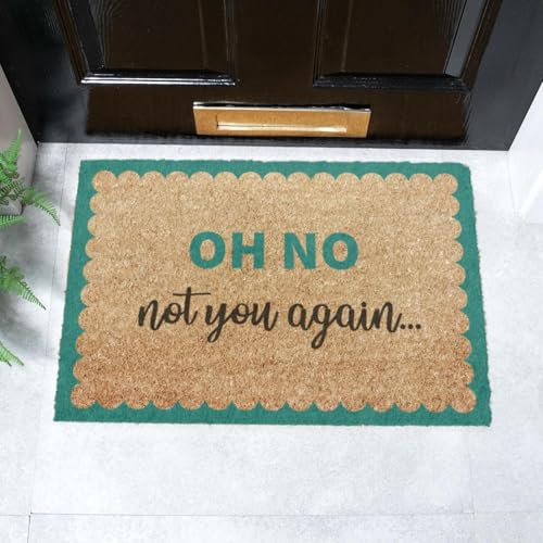 Artsy Mats - Oh No Not You Again Doormat - Made from Tufted Coconut Fibre - Non-Slip Natural Rubber Backed Door Mats Indoor - Heavy Duty, Decorative Outdoor Mats (60x40cm)