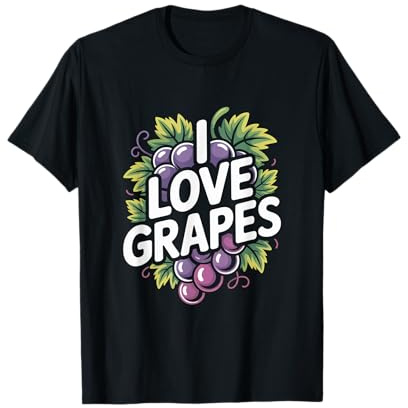 I Love Grapes Grape Lover Fruit Vine Vineyard T-Shirt