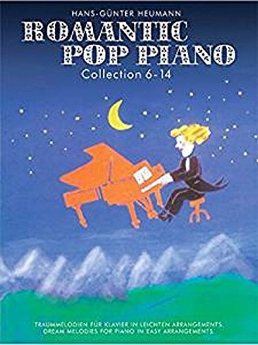 Romantic Pop Piano Collection 6-14. Für Einfaches Klavier, Klavier
