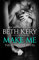 Make Me: Complete Novel (English Edition)