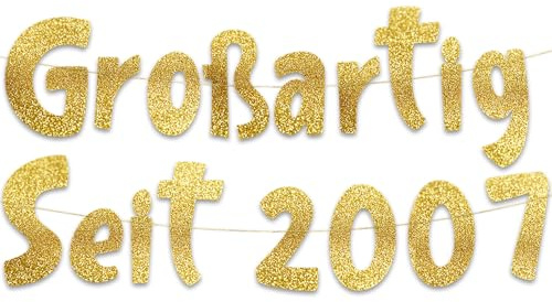 Glitzer-Banner mit Aufschrift Großartig Seit 2007, Party-Dekorationen und Zubehör für 19. Geburtstag