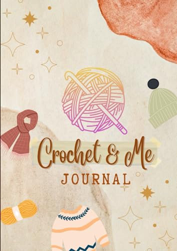 Crochet & Me Journal