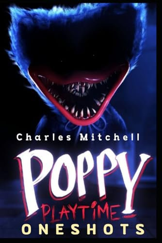 Poppy Playtime oneshots