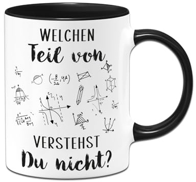 Tassenbrennerei Tasse - Welchen Teil von (Mathe) Verstehst Du nicht? - Geschenk für Lehrer, Mathelehrer, Physiklehrer - Kaffeetasse lustig mit Spruch Abschiedsgeschenk (Schwarz)