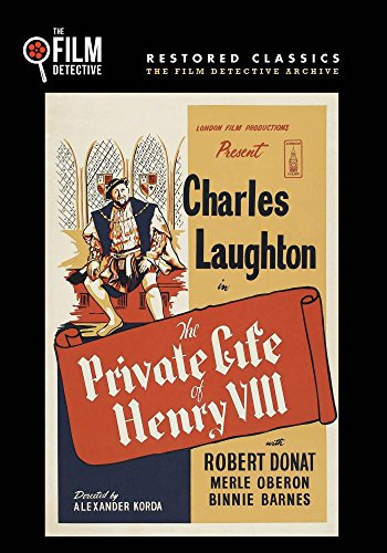 The Private Life of Henry VIII (The Film Detective Restored Version)