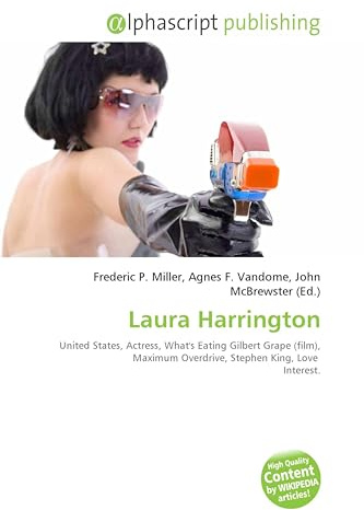 Laura Harrington: United States, Actress, What's Eating Gilbert Grape (film), Maximum Overdrive, Stephen King, Love Interest.