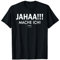 Jahaa mach ich später vielleicht lustige Sprüche T-Shirt