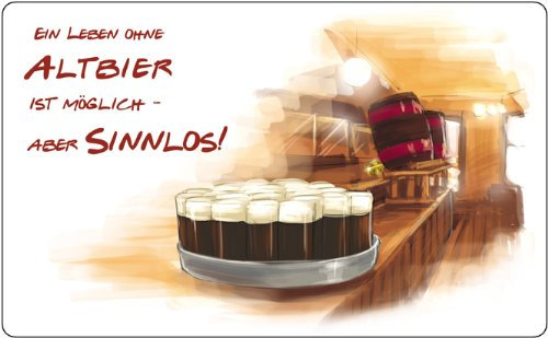Frühstücksbrettchen Ein Leben ohne Altbier ist möglich, aber sinnlos - als Geschenk für Altbierliebhaber, Rheinländer oder als Rheinland-Souvenir - die stadtmeister