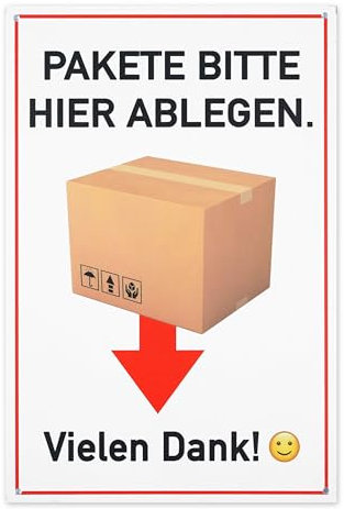 Hinweisschild PAKETE BITTE HIER ABLEGEN. VIELEN DANK!, 1 Stück, 30 x 20 cm, 2,7 mm starkes PVC Schild mit Bohrlöchern, Kiste Ablageort Schild, Kennzeichnung Box Ablage Ort, Paketabgabe Postbote