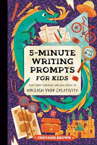 5-Minute Writing Prompts for Kids: Fun Story Starters and Questions to Unleash Your Creativity