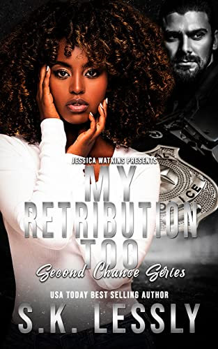 My Retribution Too: A Second Chance Series (English Edition)