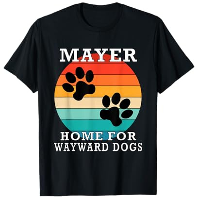 Mayer Home for Wayward Dogs Cognome Maglietta