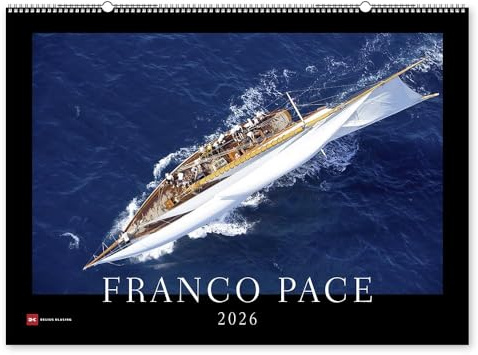 Franco Pace - Kalender 2026 - Delius-Klasing-Verlag - Wandkalender mit Traumyachten und Yacht-Fotografie - 72 cm x 51 cm