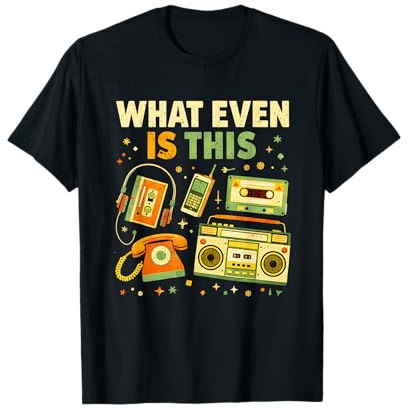 What Even is This Vintage 80s 90s Tech Humor Funny 80s 90s T-Shirt